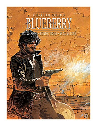 Blueberry tom 6 zbiorczy Ostatnia szansa Koniec drogi i Arizona love