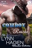 Cowboy Rescue [Bear County 4] (Siren Publishing The Lynn Hagen ManLove Collection) (Bear County series)