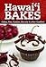 Hawaii Bakes: Cakes, Pies, Cookies, Biscuits & Other Goodies by