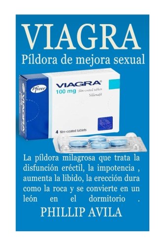 Viagra: la píldora milagrosa que trata la disfunción …