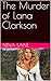 The Murder of Lana Clarkson