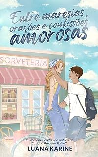 Livro Entre Maresias, Orações e Confissões Amorosas