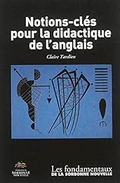 Notions-clés pour la didactique de l'anglais