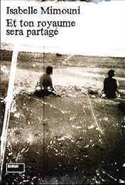 Et ton royaume sera partagé