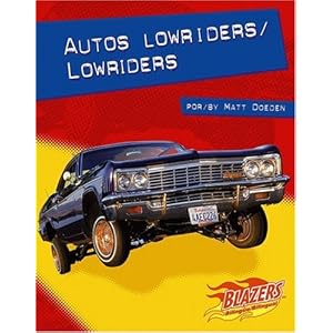 Autos lowriders / Lowriders (Caballos de fuerza / Horsepower) (Multilingual Edition)