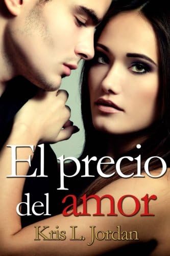 El precio del amor (Spanish Edition)