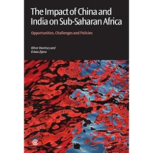 The Impact of China and India on Sub-Saharan Africa: Opportunities, Challenges and Policies