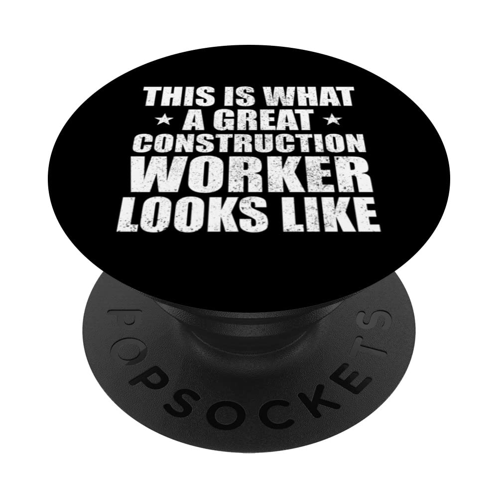 Great construction worker funny job PopSockets Swappable PopGrip