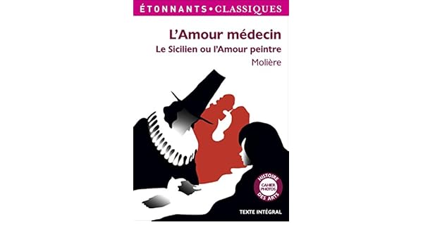 Lamour Médecin Le Sicilien Ou Lamour Peintre French - 