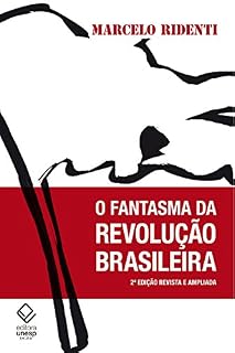 Livro O fantasma da revolução brasileira: 2ª edição
