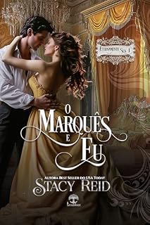 Livro O Marquês e Eu (Eternamente Sua Livro 1)