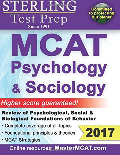 Sterling Test Prep MCAT Psychology & Sociology: Psychological, Social & Biological Foundations of Be