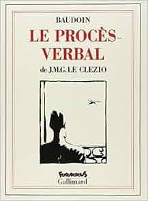 Le Proces Verbal French Edition 9782737626609 Amazon Com Books