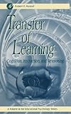 Transfer of Learning, Volume .: Cognition and Instruction (Educational Psychology) cover