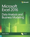 Microsoft Excel Data Analysis and Business Modeling (5th Edition)