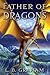 Father of Dragons (The Binding of the Blade, Book 4) by 