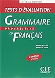 Tests D'Evaluation Grammaire Progressive Du Francais, Niveau Avance (French Edition) by Michele Boul by Michele Boulares;Jean-Louis Frerot