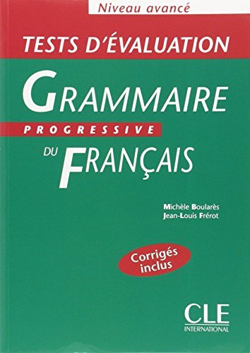 Tests D'Evaluation Grammaire Progressive Du Francais, Niveau Avance (French Edition) by Michele Boul by Michele Boulares;Jean-Louis Frerot (Paperback)