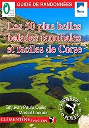 Les  50 plus belles balades familiales et faciles de Corse