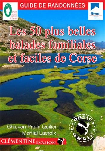 Les  50 plus belles balades familiales et faciles de Corse