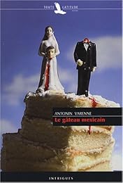 Le  gâteau mexicain
