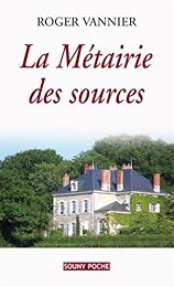 La  métairie des sources