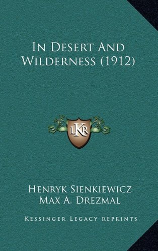 In Desert And Wilderness (1912)