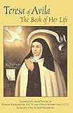 Teresa of Avila: The Book of Her Life by Teresa of Avila, Jodi Bilinkoff