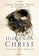 Hidden in Christ: Living as God's Beloved (Apprentice)