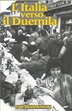 L' Italia verso il Duemila, Skubikowski, Ugo, 0802071627