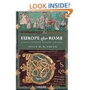 Europe after Rome: A New Cultural History, 500-1000