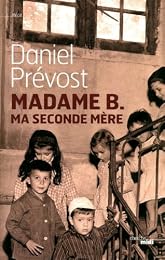 Madame B., ma seconde mère