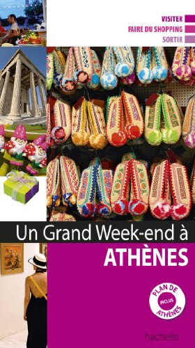 Un  grand week-end à Athènes