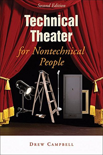 Download Technical Theater for Nontechnical People, 2nd Edition Download Technical Theater for Nontechnical People, 2nd Edition