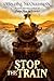 Stop the Train