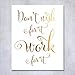 Don't Wish for It Work for It Foil Art Print Motivational Quote, Words of Wisdom Artwork, Teen Room Wall Decor, UNFRAMED Inspirational Wall Art for Work, 8 inches by 10 inches, E40 (White + Gold)