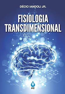 Livro Fisiologia Transdimensional