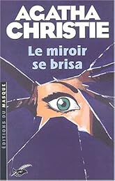 Le  miroir se brisa