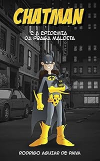 Livro Chatman & A Epidemia da Praga Maldita