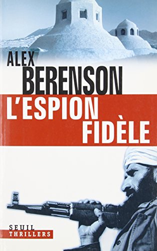 L' espion fidèle