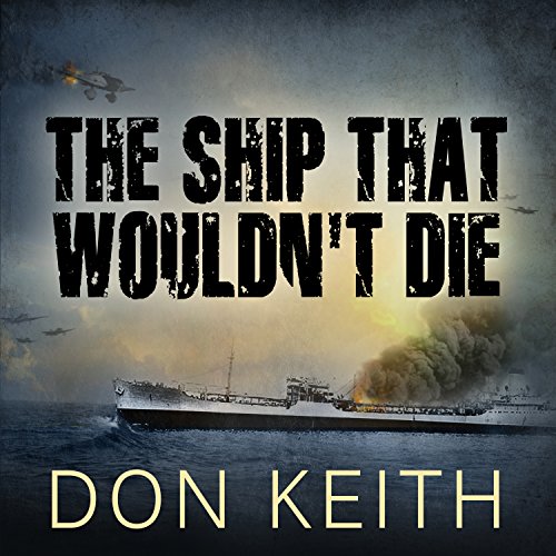 Download The Ship That Wouldn't Die: The Saga of the USS Neosho - A World War II Story of Courage and Survival at Sea Download The Ship That Wouldn't Die: The Saga of the USS Neosho - A World War II Story of Courage and Survival at Sea