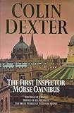 The First Inspector Morse Omnibus: The Dead of Jericho, Service of All the Dead, the Silent World of Nicholas Quinn