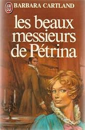 Les  Beaux messieurs de Pétrina