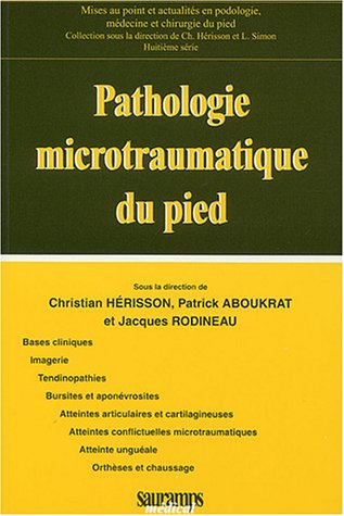 Pathologie microtraumatique du pied