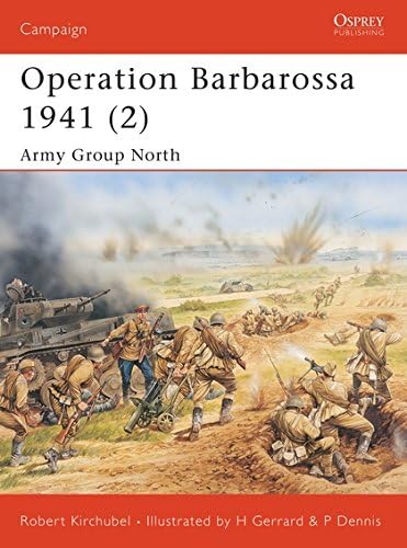 Operation Barbarossa 1941 (2): Army Group North (Campaign Book 148)