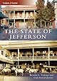 STATE OF JEFFERSON (Then and Now)
