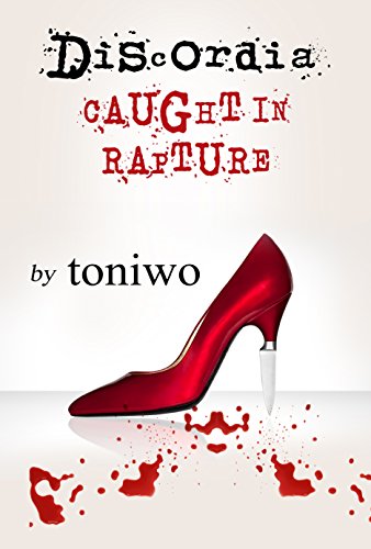 Discordia: Caught in Rapture by toniwo