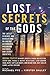 Lost Secrets of the Gods