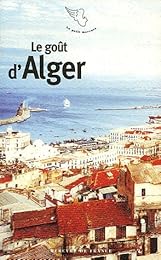 Le  goût d'Alger