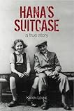 Hana's Suitcase (Bank Street College of Education Flora Stieglitz Straus Award (Awards))